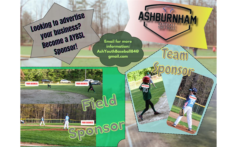 Become an AYBSL Sponsor! AshYouthbaseball84@gmail.com